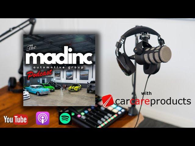 How Car Care Products shaped the Australian Detailing Industry - The MADinc Podcast: Episode 2