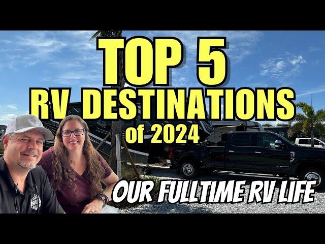 Top 5 RV Destinations of 2024