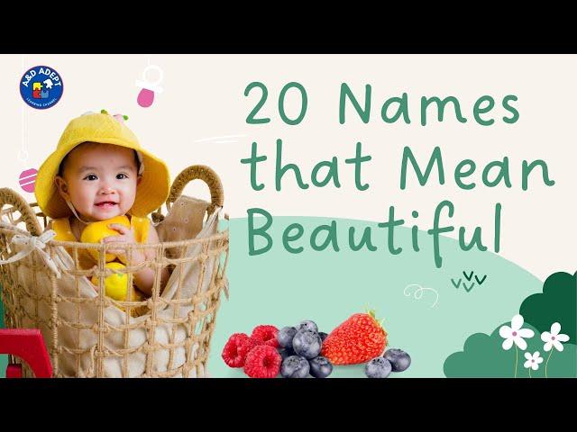 Top 20 Baby Girl Names that Mean Beautiful (Pretty Name Choices)