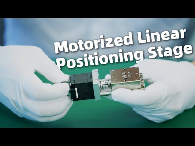 How to assemble a motorized linear positioning stage from 0?