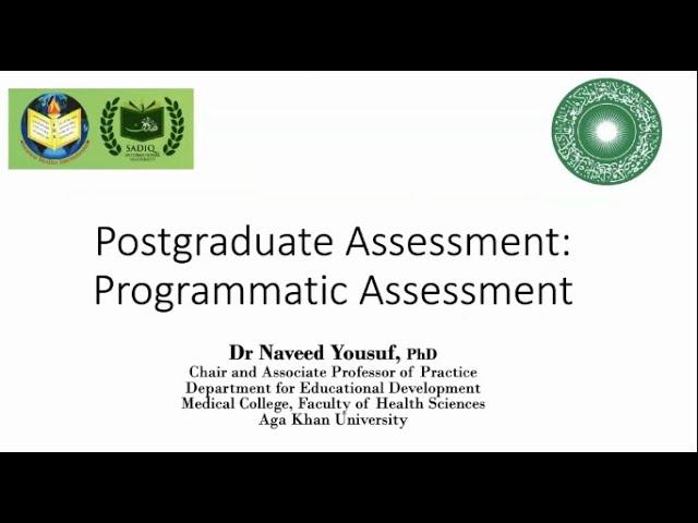 Postgraduate Assessment, an update. By Prof. Naveed Yousuf