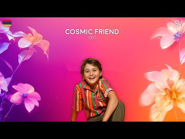 Leo - Cosmic Friend |  Junior Eurovision 2024 (Lyrics Video)