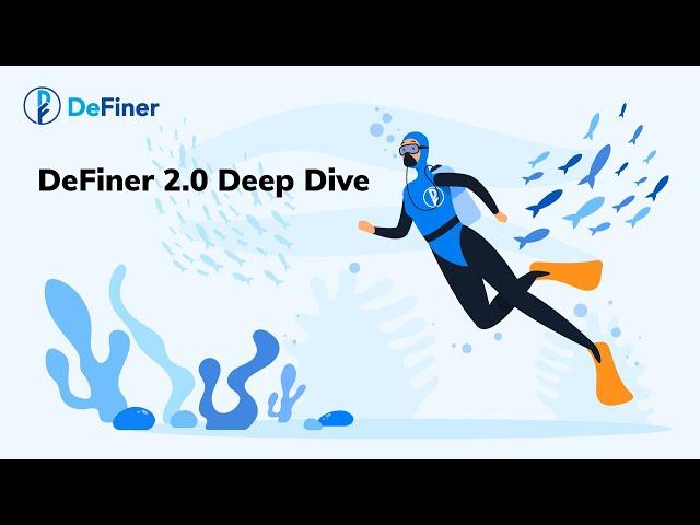 DeFiner 2.0 Deep Dive