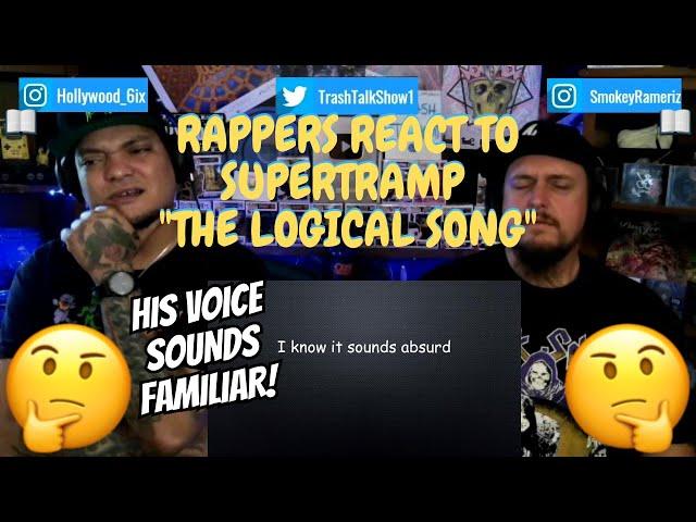 Rappers React To Supertramp "The Logical Song"!!!