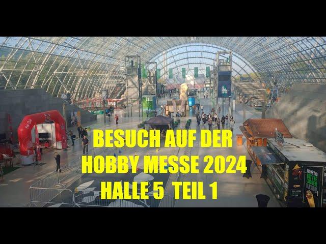 Jens im Einsatz. Besuch auf der Hobby Messe 2024 Halle 3 der erste Teil.....