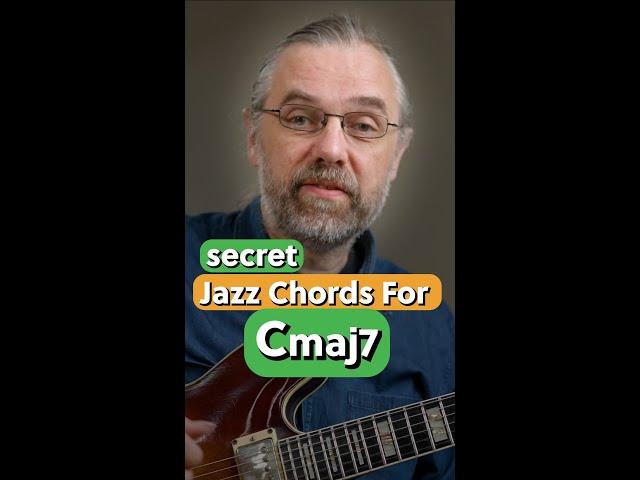 3 Secret Cmaj7 Jazz Chords