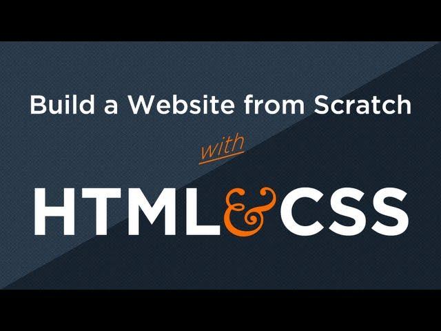 Build a Website from Scratch with HTML & CSS [Free Lecture]