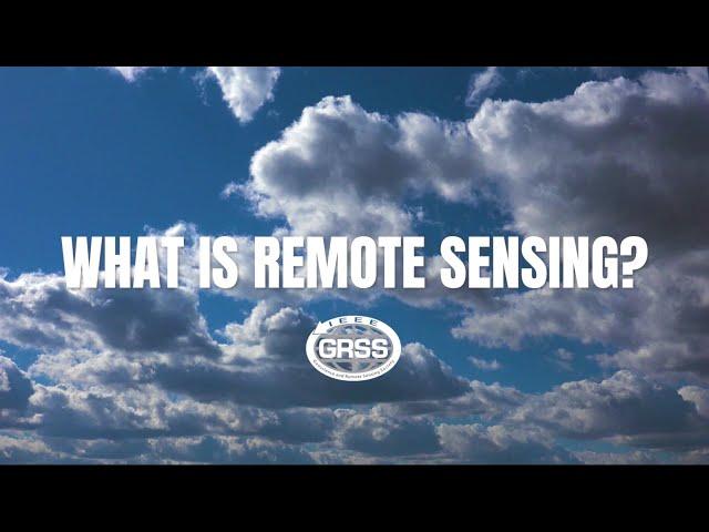 What is Remote Sensing?