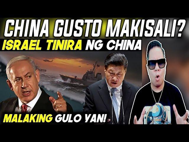 ISRAEL TINIRA ng CHINA! APAT na MALAKAS na BANSA SANIB PWERSA LABAN sa CHINA (REACTION AND COMMENT)