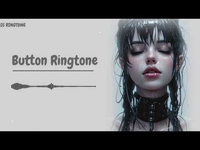 Button Ringtone New Ringtone 2024 Viral Ringtone 2024 Trending Ringtone Attitude Ringtone