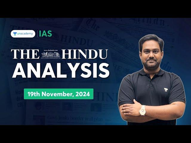 The Hindu Newspaper Analysis LIVE | 19th November | UPSC Current Affairs Today | Chethan N