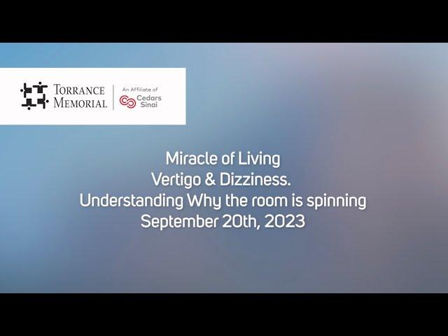 Vertigo and Dizziness: Understanding Why the Room is Spinning