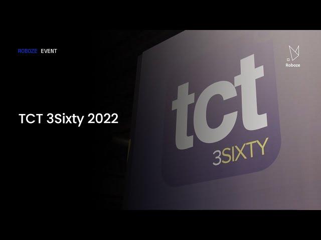 Roboze – TCT 3Sixty 2022