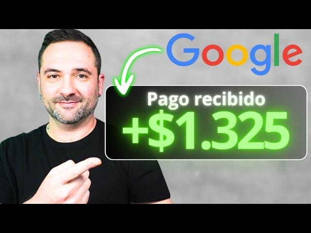 ¡Asi Es! Gana Cientos De Dólares Al Mes Sin Vender Nada Con Google