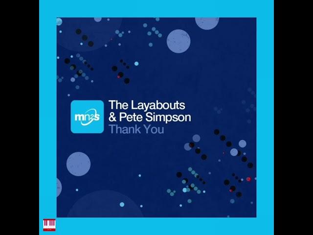 The Layabouts & Pete Simpson - Thank You (Vocal Mix) [mn2s recordings] Soulful House