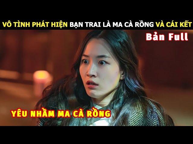 [Review Phim] Vô Tình Phát Hiện Bạn Trai Là Ma Cà Rồng Và Cái Kết | review phim Hay