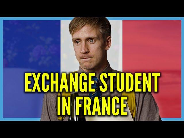 When an Exchange Student comes to France