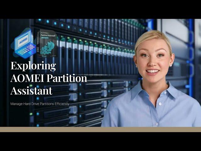 Exploring AOMEI Partition Assistant: Standard, Professional, Server, Technician