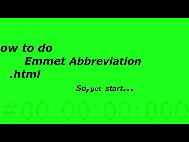 # Emmet Abbreviation .html