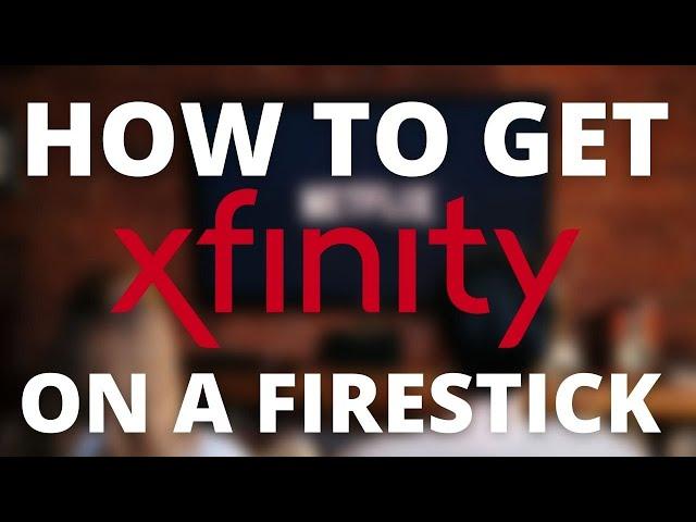 How To Get Xfinity Stream App on ANY Firestick