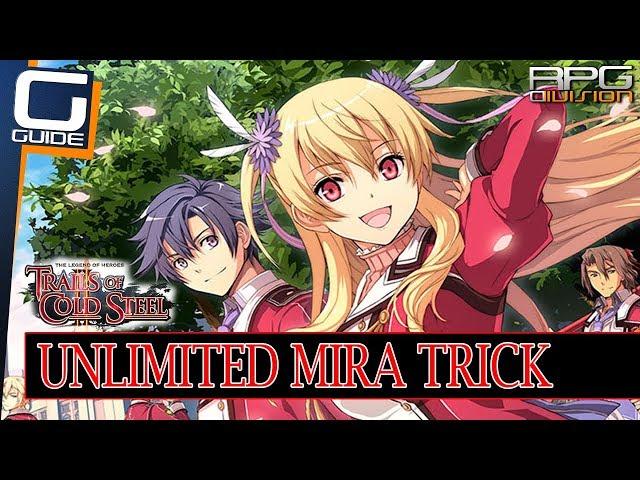 Trails of Cold Steel - Unlimited Mira (Money) Trick (Beginning of the game)