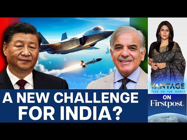 China’s Stealth Fighter Jets for Pakistan: New Threat for India? | Vantage with Palki Sharma