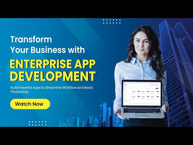 Enterprise Mobile App Development: Streamlining Your Business Processes | #Apptunix #appdevelopment