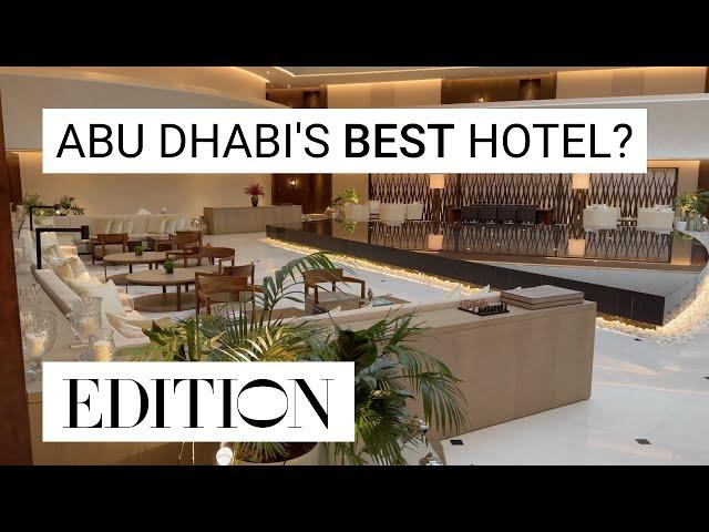 [4K] The Abu Dhabi EDITION | Hotel Tour