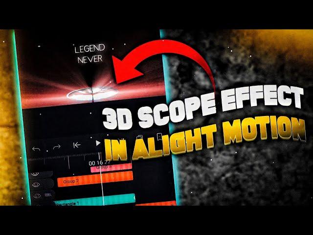 How To Make 3D Scope on Alight Motion | FREE FIRE VIDEO EDITING