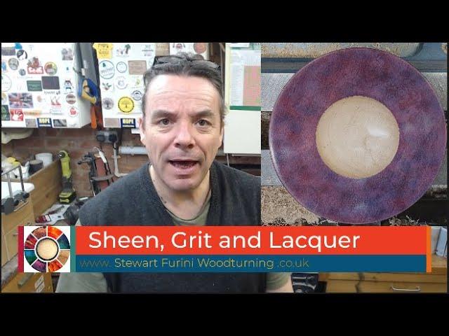 Woodturning - Sheen, Grit and Lacquer Platter