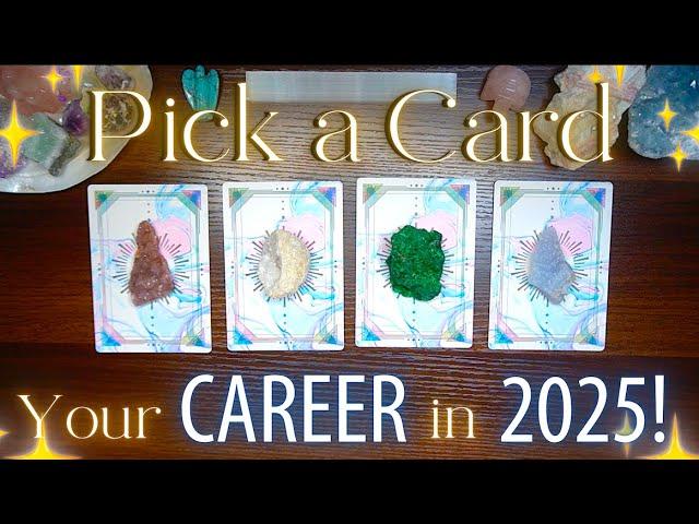 Your CAREER in 2025  What's Happening For You? Detailed Pick a Card Tarot Reading 