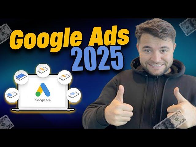 Google Ads Course Update 2025 - How Google Ads Works in 2025