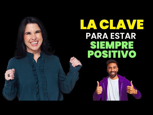 ¿Cómo pasar de ser alguien NEGATIVO a ser alguien POSITIVO? // Margarita Pasos