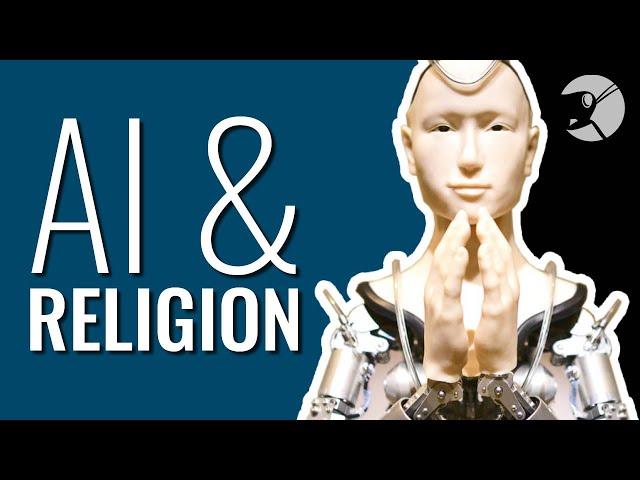 Artificial Intelligence and Religion
