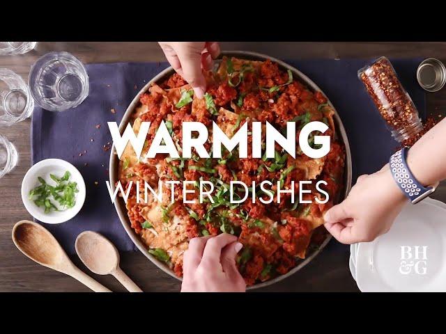 9 Hearty Winter Dishes to Warm the Soul | These Comfort Foods are a Must! | Better Homes & Gardens