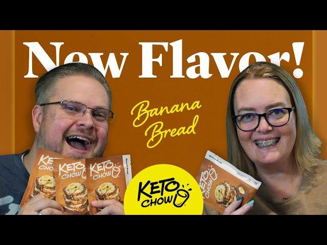 New Flavor Alert! | Banana Bread Keto Chow | Limited Edition