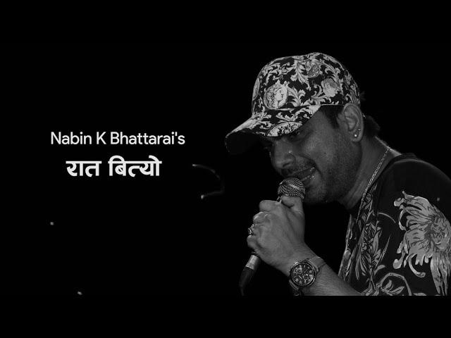 Raat Bityo | Nabin K Bhattarai - NKB | Lyrical Video