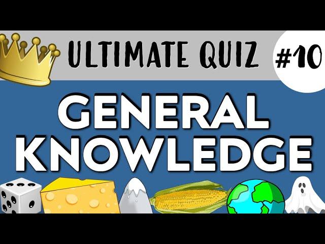 Ultimate general knowledge quiz [#10] - 20 questions - Ghosts , kings , rainy days & more!