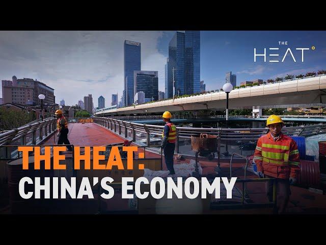 The Heat: China's Economy