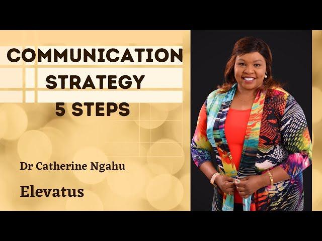 Communication Strategy: 5 Steps to effective communication