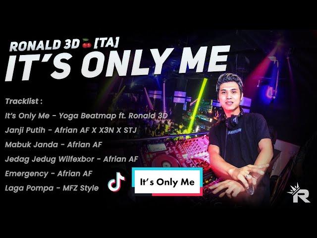 DJ ITS ONLY ME REMIX TIKTOK VIRAL TERBARU 2021 BREAKBEAT RONALD 3D