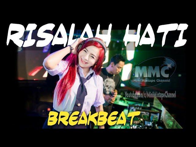 DJ Risalah Hati vs Separuh Nafas - DEWA 19 x MAHADEWI ( Breakbeat )