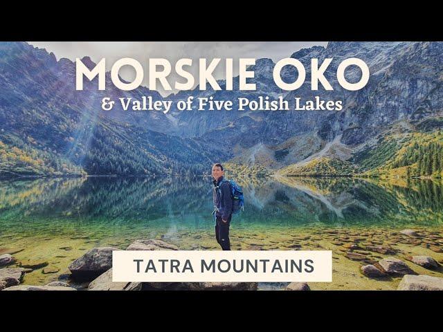 Morskie Oko - Tatra Mountains | Hiking the most famous trail in Poland