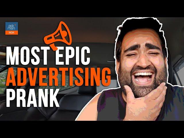 Most Epic Advertising Prank ft Rajan Tripathi | AskMen India