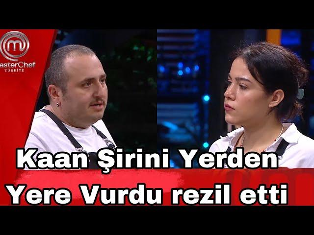 Masterchef Kaan Şirini Yerden Yere Vurdu Rezil Etti Büyük Kavga