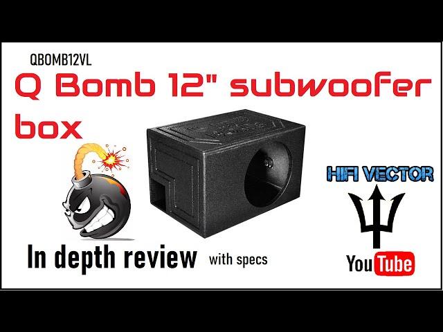 Q bomb QBOMB12VL 12" subwoofer box review with port tuning using a SKAR EVL 12"