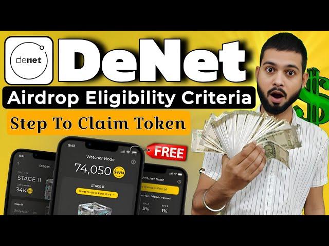 DeNet Airdrop - Step To Claim Token - Airdrop Eligibility Criteria