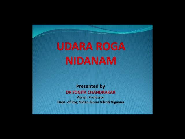 UDARA ROGA NIDANAM (Annavaha Srotas Vyadhi) in Madhav Nidan #Ayurveda by Dr. YOGITA CHANDRAKAR