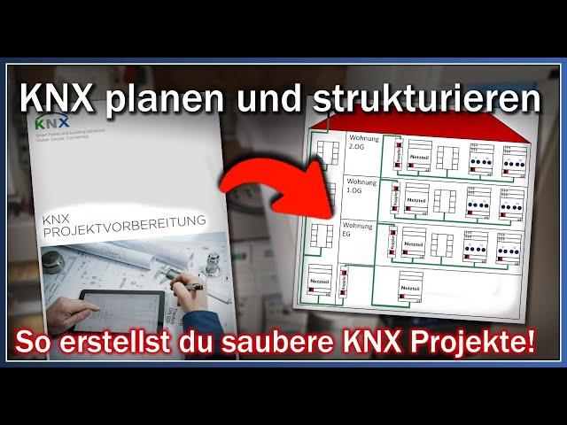 KNX Projekte sauber planen & strukturieren - Topologie, Gruppenadressen, ...