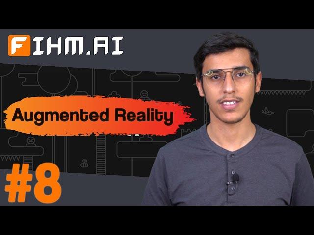 Augmented Reality | Fihm with Naif | Episode #8